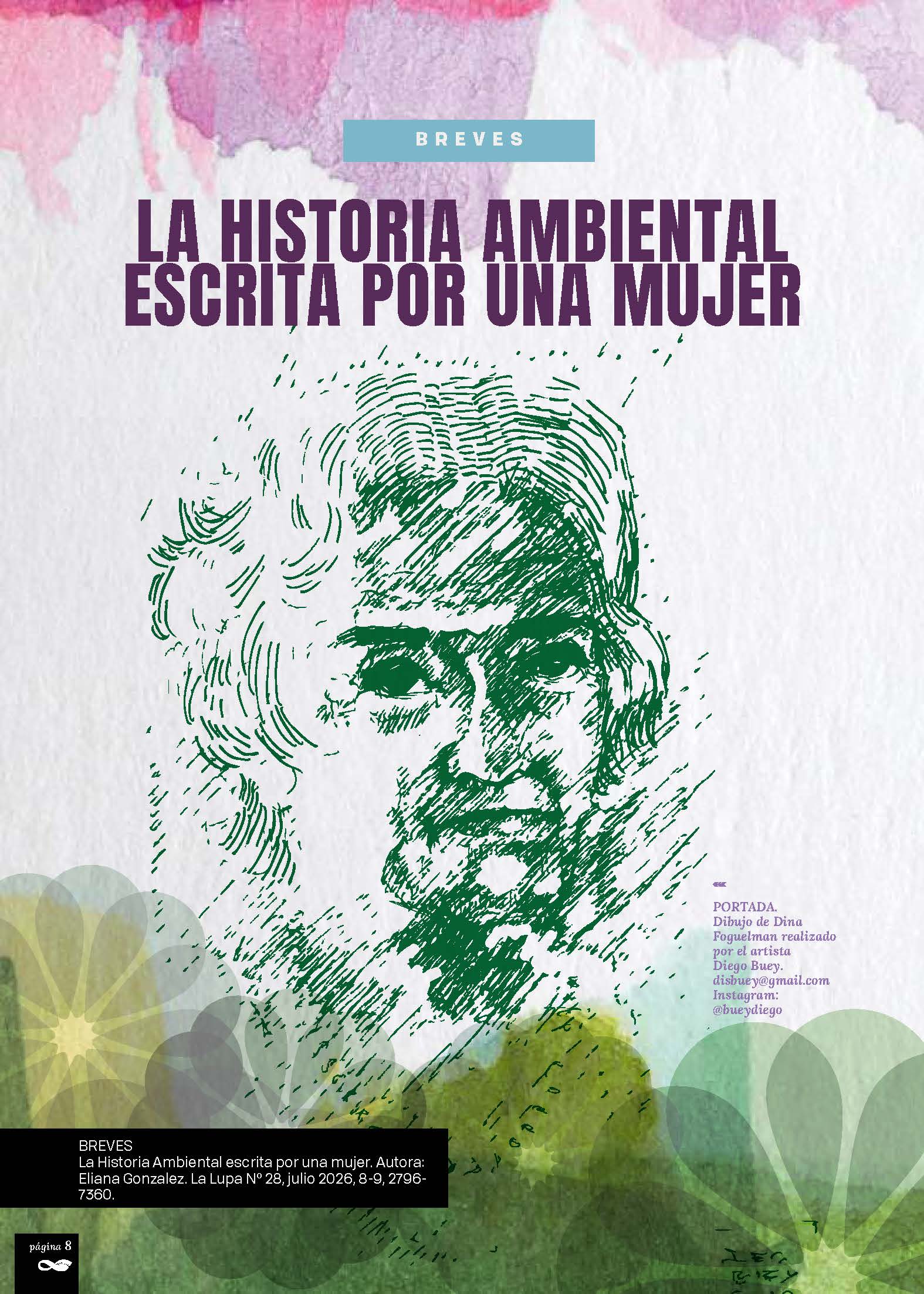 PORTADA. Dibujo de Dina Foguelman realizado por el artista Diego Buey. disbuey@gmail.com Instagram: @bueydiego
